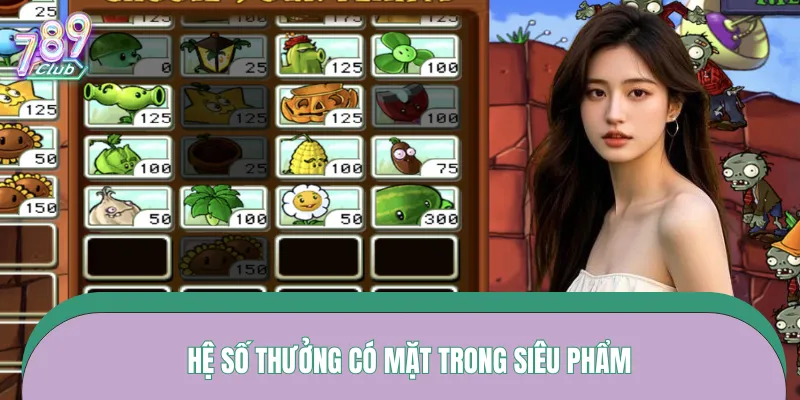 Tìm hiểu hệ số đổi thưởng có mặt trên game